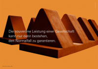 Die souveräne Leistung einer Gesellschaft kann nur darin bestehen, den Normalfall zu garantieren.