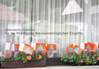 Intervento minimo – für die Würdigung des kleinstmöglichen Eingriffs.