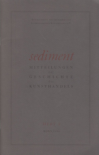 Sediment. Mitteilungen zur Geschichte des Kunsthandels, Bild: Nr. 1/1994.