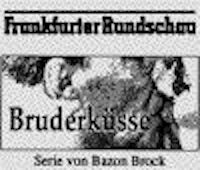 Frankfurter Rundschau, Bild: Bruderküsse.
