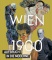 Wien 1900: Aufbruch in die Moderne. Köln: Walther König, 2019
