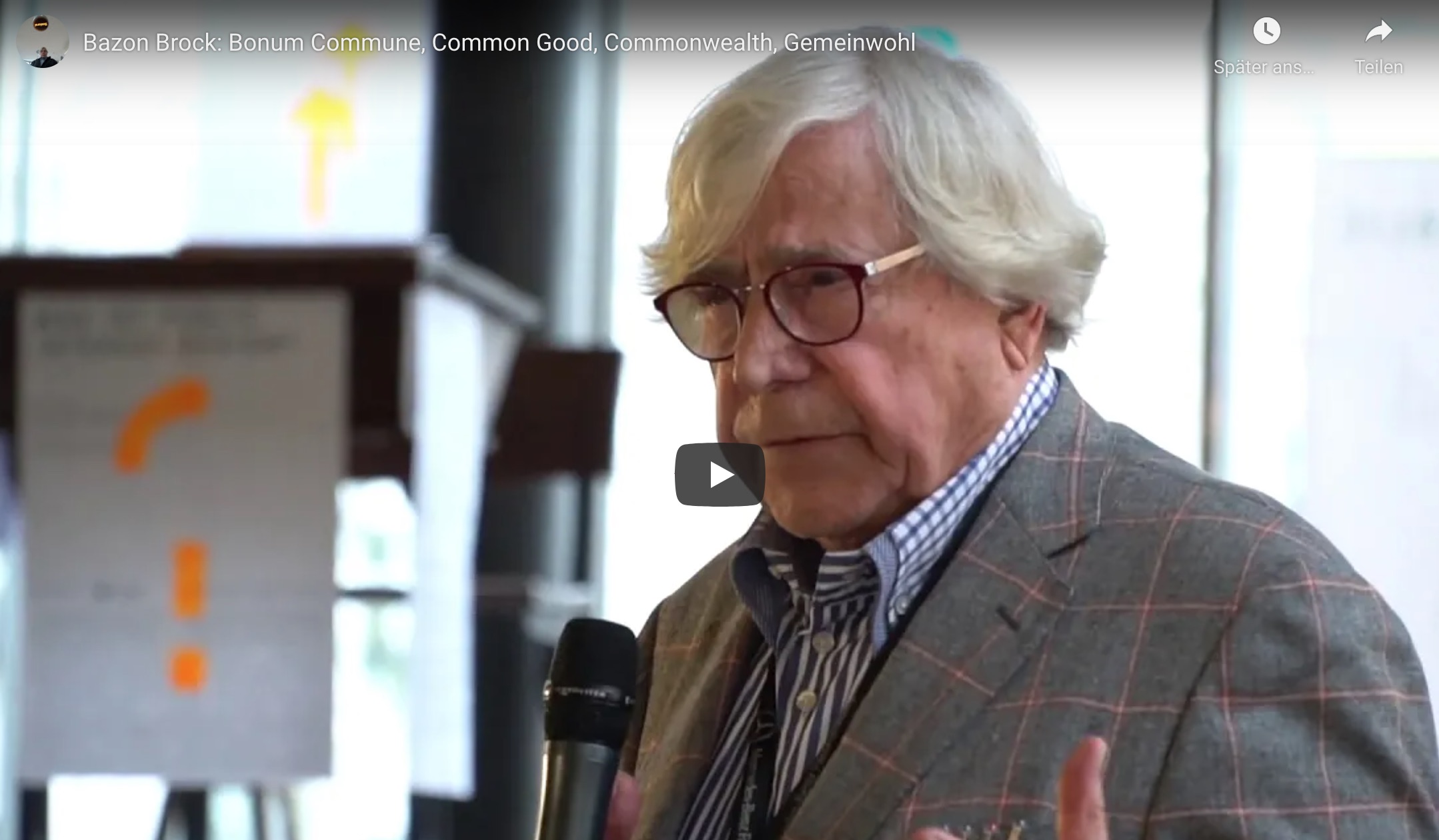 Bonum Commune, Common Good, Commonwealth, Gemeinwohl. Die Balance zwischen Kommunikation und Verstehen